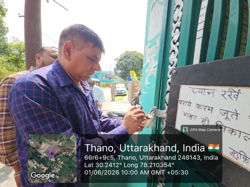 देहरादून: अनधिकृत निर्माण के खिलाफ प्रशासन की कड़ी कार्रवाई, डोईवाला में धार्मिक परिसर सील